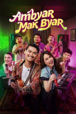Ambyar Mak Byar (2025) - DELUNAFLIX