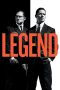Legend (2015) - DELUNAFLIX